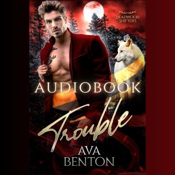 Download Trouble by Ava Benton