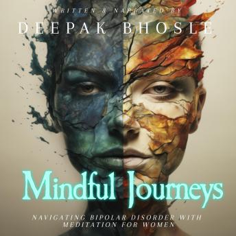 Mindful Journeys: Navigating Bipolar Disorder with Meditation for Women