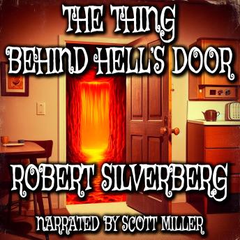 The Thing Behind Hell's Door