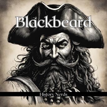 Download Blackbeard by History Nerds