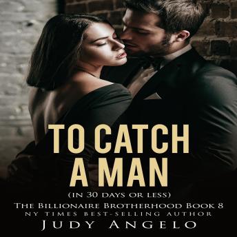 To Catch a Man (in Thirty Days or Less)