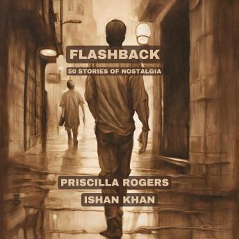 Flashback: 50 Stories of Nostalgia