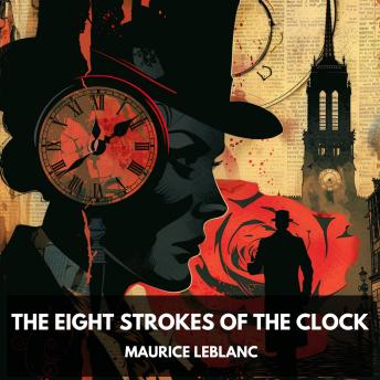 The Eight Strokes of the Clock (Unabridged)