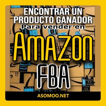 [Spanish] - Encontrar un producto ganador Para vender en Amazon FBA