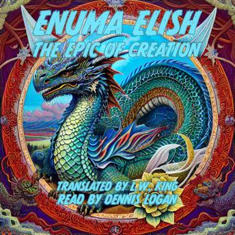 Download Enuma Elish: The Epic of Creation by L.W. King
