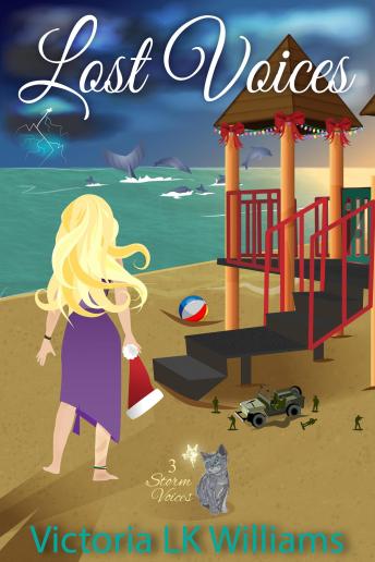 Lost Voices: Yuletide Mystery and Holiday Hunt; A Race to Catch a Kidnapper