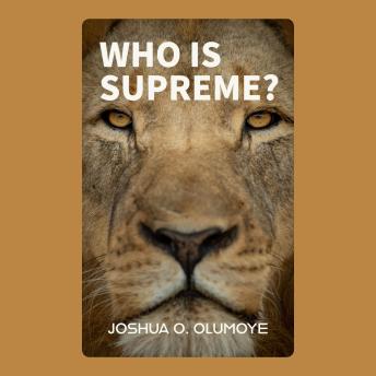 Who Is Supreme?