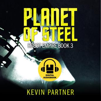 Planet of Steel: A Science Fiction Space Opera Audio Adventure
