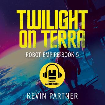 Twilight on Terra: A Science Fiction Space Opera Adventure