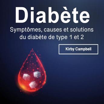 [French] - Diabète: Symptômes, causes et solutions du diabète de type 1 et 2