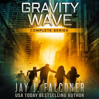 Download Gravity Wave: Complete Series Books 1, 2, and 3: The Graviton Wars by Jay J. Falconer