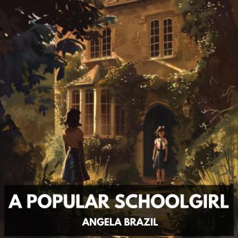 A Popular Schoolgirl (Unabridged)