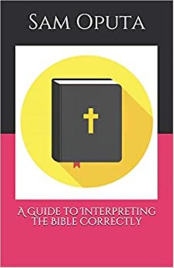 A Guide to Interpreting the Bible Correctly