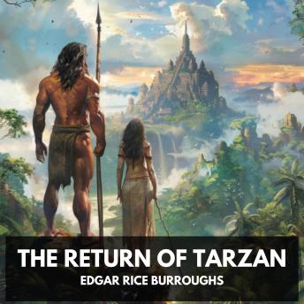 The Return of Tarzan (Unabridged)