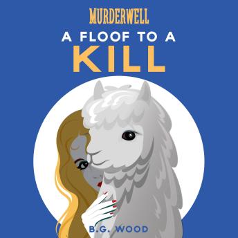 A Floof to a Kill: An Utterly Addictive Cozy Murder Mystery