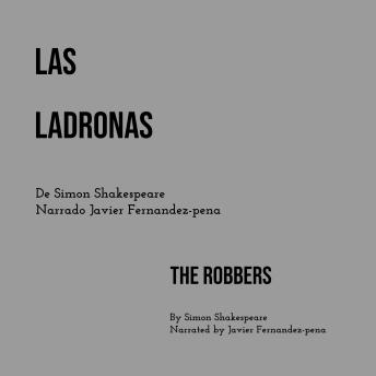 [Spanish] - Las Ladronas: The Robbers