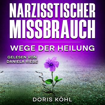 [German] - Narzisstischer Missbrauch: Wege der Heilung