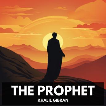 The Prophet (Unabridged)