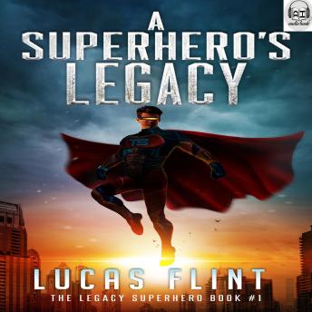 Download Superhero's Legacy by Lucas Flint
