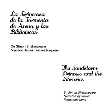 [Spanish] - La Princesa de la Tormenta y las Bibliotecas: The Sandstorm Princess and the Libraries