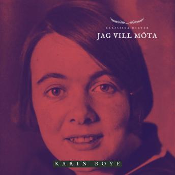 [Swedish] - Jag vill möta: Klassiska Dikter