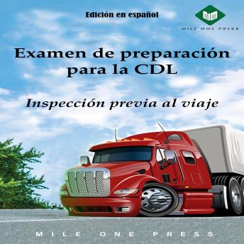 [Spanish] - Examen de preparación para la CDL : Inspección previa al viaje