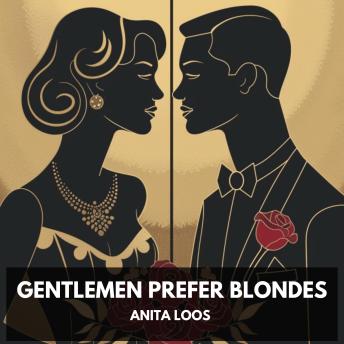Gentlemen Prefer Blondes (Unabridged)