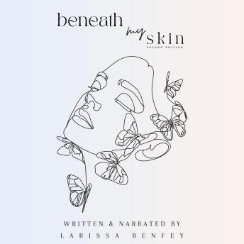 Beneath My Skin: Second Edition