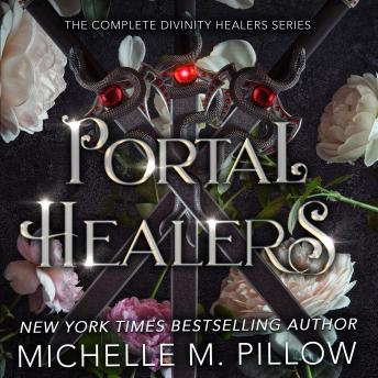Download Portal Healers: The Complete Divinity Healers Series by Michelle M. Pillow