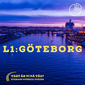 [Swedish] - Göteborg: Vart är vi på väg? Sveriges största städer