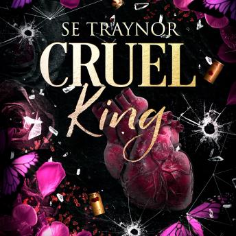 Cruel King: A Dark Mafia Reverse Harem Romance