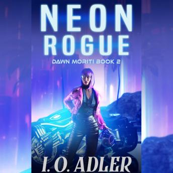 Neon Rogue: A Cyberpunk Mystery Novel