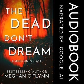 The Dead Don't Dream: An Unpredictable Psychological Crime Thriller Audiobook