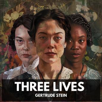 Three Lives (Unabridged)