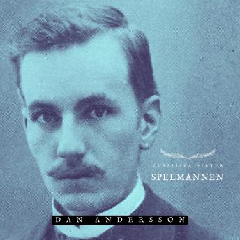 [Swedish] - Spelmannen: Klassiska Dikter
