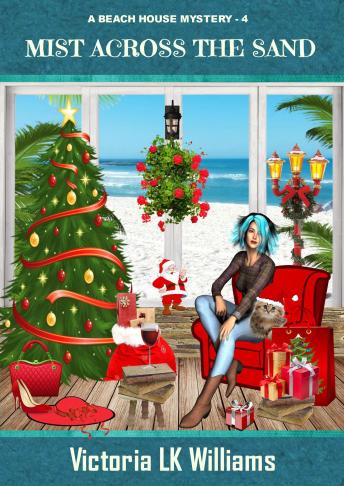 Mist Across The Sand: Holiday Treasures, Promises and Pirates, A Paranormal Cozy Christmas Mystery