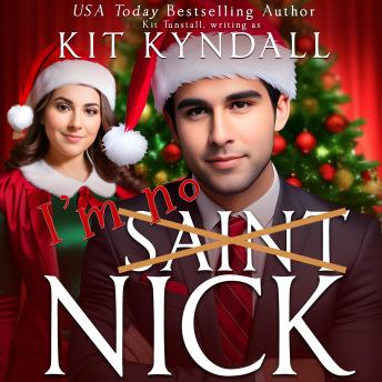 I'm No Saint Nick: Curvy Holiday Romance