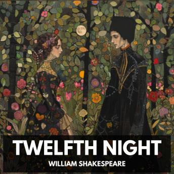 Download Twelfth Night (Unabridged) by William Shakespeare