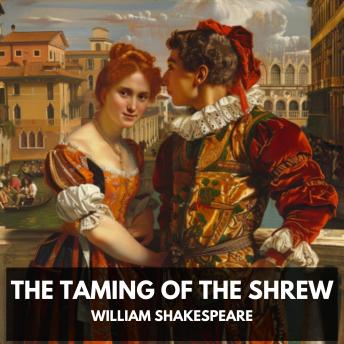 Download Taming of the Shrew (Unabridged) by William Shakespeare