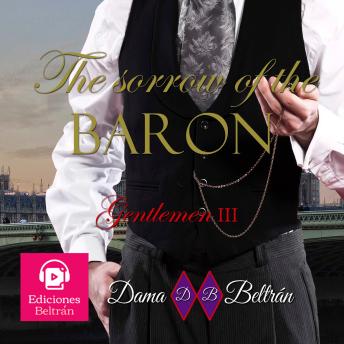 The Sorrow of the Baron (male version): The first love never forgets