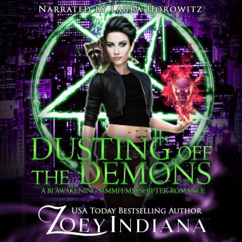 Download Dusting Off the Demons: A Bi Awakening MMMFFMM Shifter Romance by Zoey Indiana