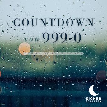 [German] - Countdown von 999-0: Beruhigender Regen