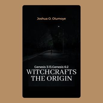 Witchcrafts the Origin