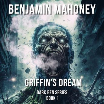 Griffin's Dream: The Dark Premonition