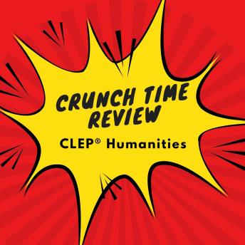 Download Crunch Time Review for the CLEP Humanities Exam by Lewis Morris