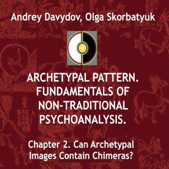 Can Archetypal Images Contain Chimeras?