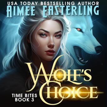Download Wolf's Choice: Werewolf Romantic Urban Fantasy by Aimee Easterling