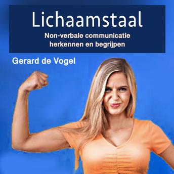 [Dutch; Flemish] - Lichaamstaal: Non-verbale communicatie herkennen en begrijpen