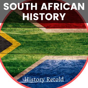 South African History: A History Book of South Africa