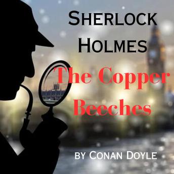 Sherlock Holmes: The Copper Beeches